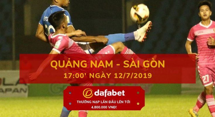 Quảng Nam vs Sài Gòn dafabet