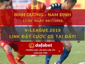 Soi kèo Dafabet Bình Dương vs Nam Định Nhà cái Dafabet ngày 0807