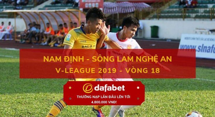 [V-League 2019, Vòng 18] Nam Định vs Sông Lam Nghệ An 3