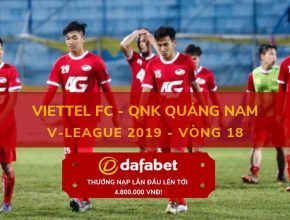 [V-League 2019, Vòng 18] Viettel FC vs QNK Quảng Nam 4