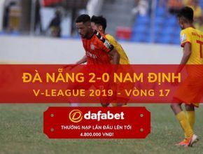 Video xem lại Đà Nẵng 2-0 Nam Định (V-League 2019 - Vòng 17)