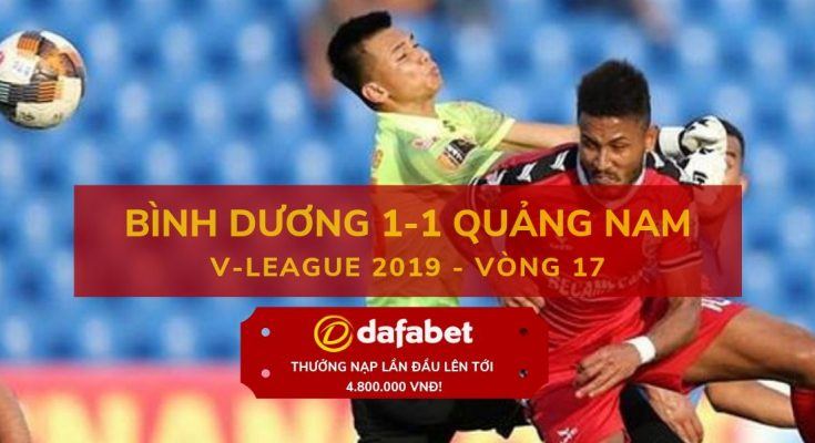 video-xem-lai-binh-duong-1-1-quang-nam-v-league-2019-vong-17