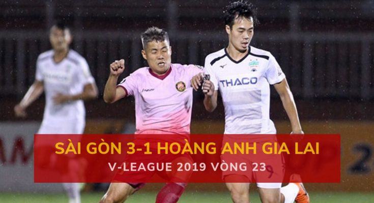 Highlight: Sài Gòn 3-1 Hoàng Anh Gia Lai (V-League 2019 - Vòng 23)