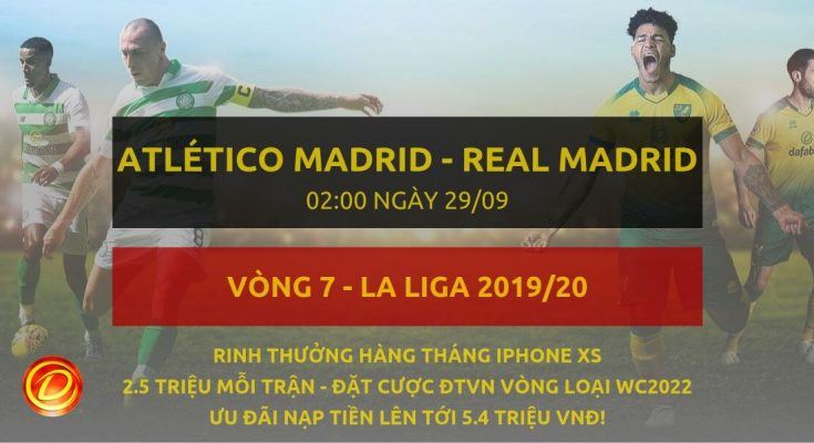[La Liga] Atletico Madrid vs Real Madrid dafabet
