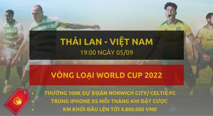 Thái Lan vs Việt Nam Đặt cược ở đâu tốt nhất - dafabet vn