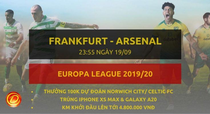 [Vòng bảng C2] Eintracht Frankfurt vs Arsenal soi keo dafabet