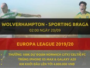 [Vòng bảng C2] Wolverhampton vs Sporting Braga dafabet