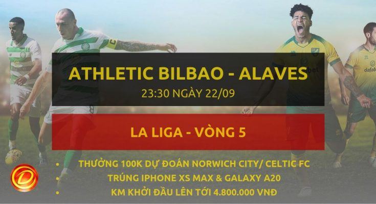 ca cuoc bong da tay ban nha dafabet [La Liga] Athletic Bilbao vs Deportivo Alaves