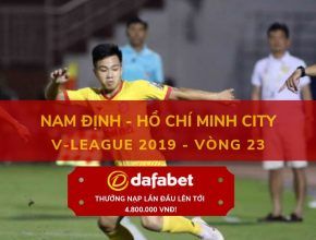 dafabet [V-League 2019, Vòng 23] Nam Định vs TP.Hồ Chí Minh