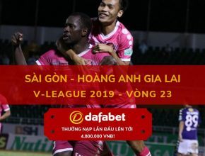 dafabet keo bong da [V-League 2019, Vòng 23] Sài Gòn FC vs HAGL