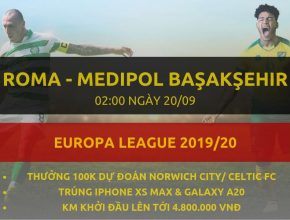 keo nha cai [Vòng bảng C2] Roma vs Medipol Basaksehir dafabet