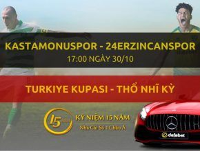 Kastamonuspor - Anagold 24erzincanspor (17h00 ngày 30/10)
