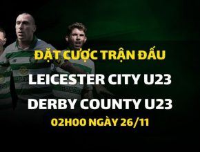 Leicester City U23 - Derby County U23 (02h00 ngày 26/11)