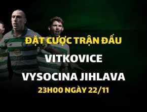 Vitkovice - Vysocina Jihlava (23h00 ngày 22/11)