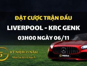 Liverpool - KRC Genk (03h00 ngày 06/11)