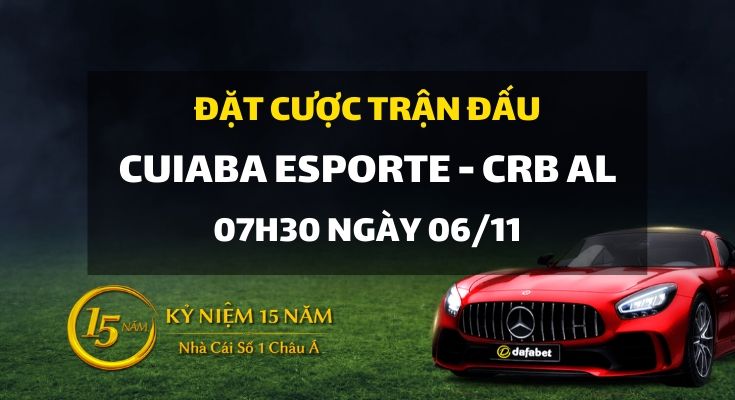 Cuiaba Esporte Clube MT - Crb AL (07h30 ngày 06/11)