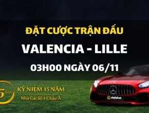 Valencia - O.lille (03h00 ngày 06/11)