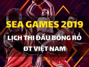 sea-games-30-lich-thi-dau-bong-ro-dt-viet-nam