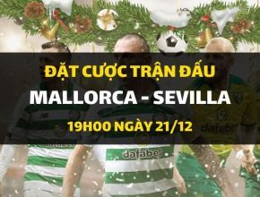 RCD Mallorca - Sevilla (19h00 ngày 21/12)