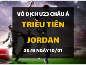 Đặt cược U23 Châu Á trận Triều Tiên - Jordan (20h15 ngày 10/01)