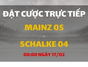 Mainz 05 - Schalke 04 (00h00 ngày 17/02)