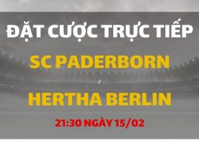 SC Paderborn - Hertha Berlin (21h30 ngày 15/02)