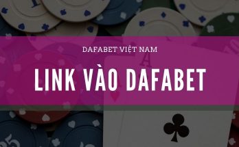 Link vào Dafabet Việt Nam - Nhà cái tặng tiền cược free